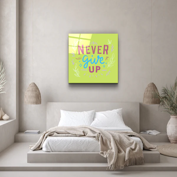 ・"Never Give Up"・Glass Wall Art - Image 2